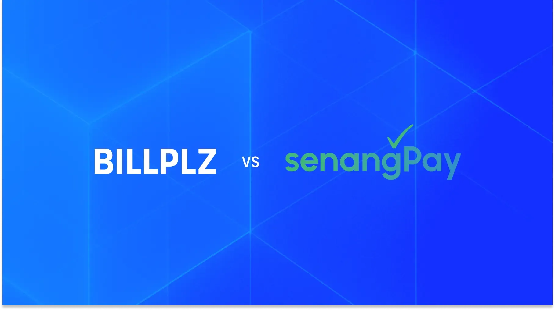 Senangpay vs Billplz: Which payment gateway should you choose?